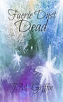 Faerie Dust Dead 1503039838 Book Cover