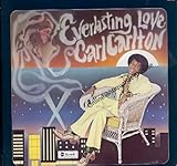  Carl Carlton: Everlasting Love,