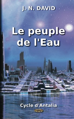 Télécharger Le peuple de l'Eau Livre eBook France