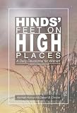 Hinds' Feet on High Places: A Daily Devotional for Women