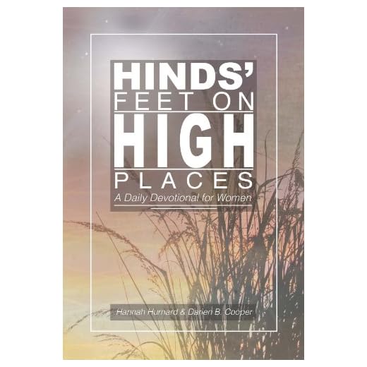 Hinds' Feet on High Places: A Daily Devotional for Women