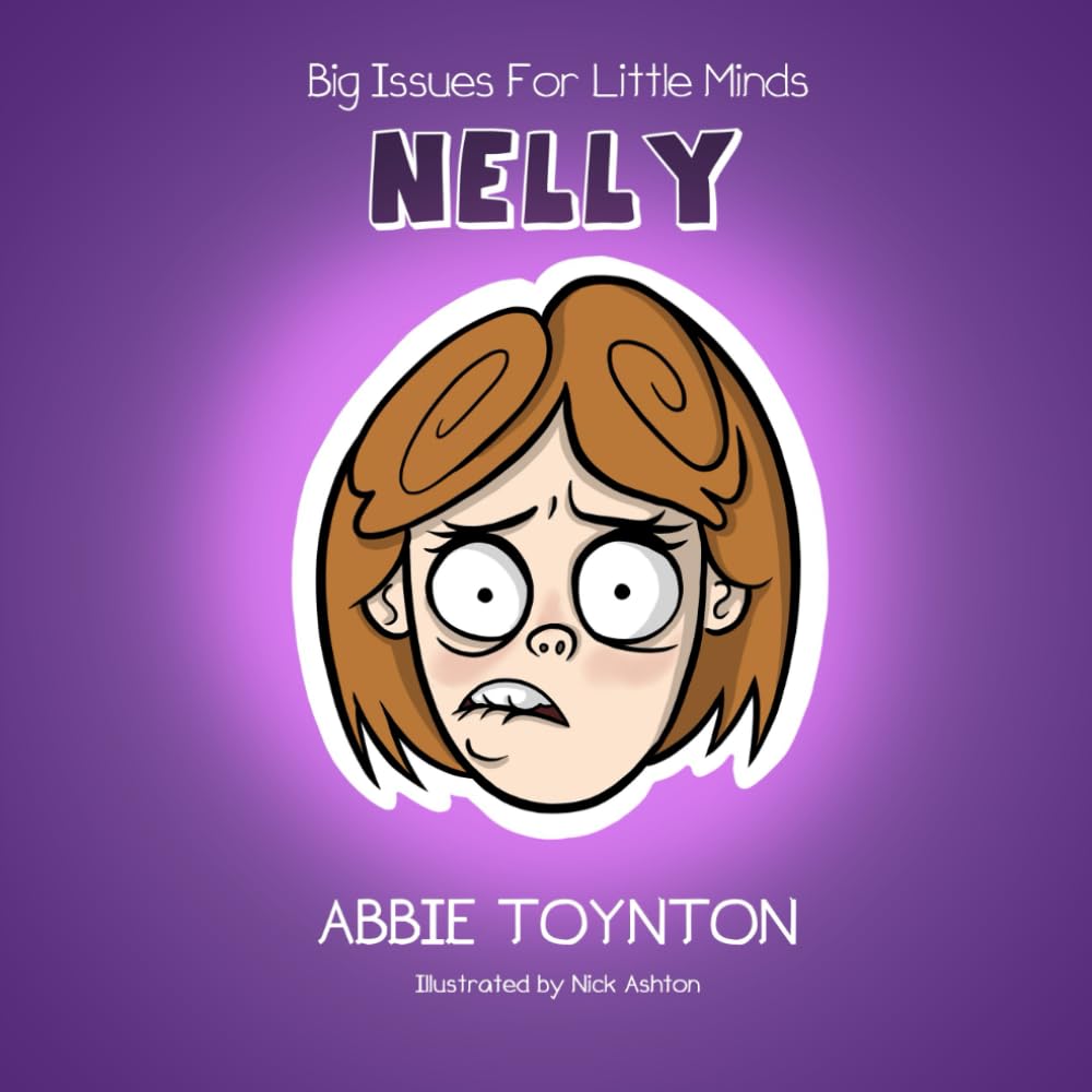 Nelly: Big Issues for Little Minds