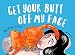 Get Your Butt Off My Face: the Cat Butt Book (Crazy Cat Lady Gifts Collection 2) (English Edition)