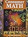 LIFE SKILLS MATHEMATICS WORKTEXT SERIES CONSUMER MATH