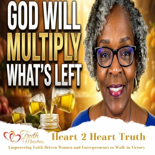 Focus on What's Left: How God Multiplies What You Have [Podcast]