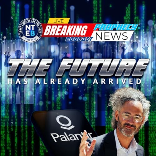 THE PROPHECY NEWS PODCAST: The AI Future They Warned Us About Has Arrived