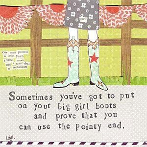 Curly Girl - Sometimes youve got to put on your big girl boots ...