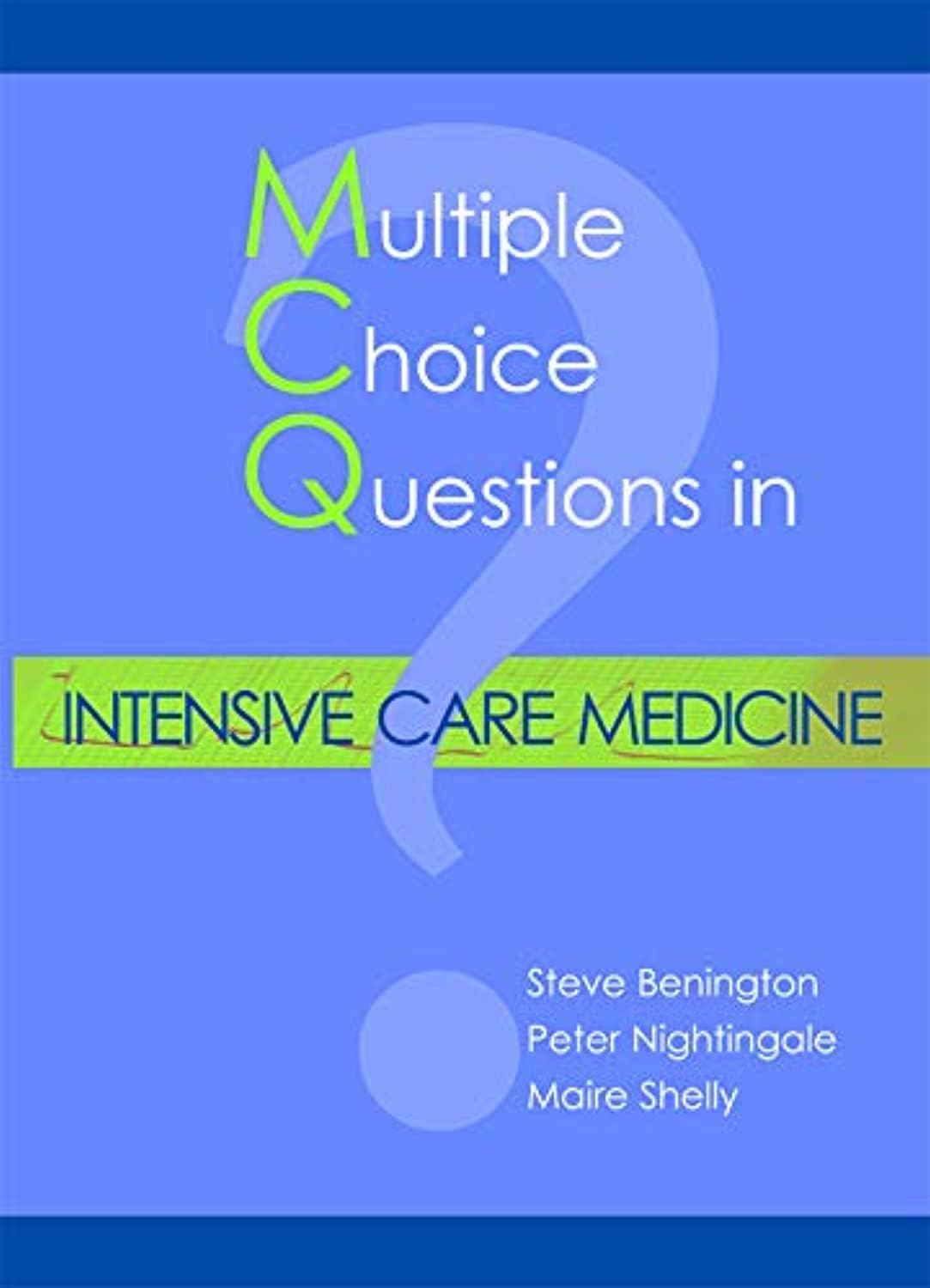 Multiple Choice Questions in Intensive Care Medicine