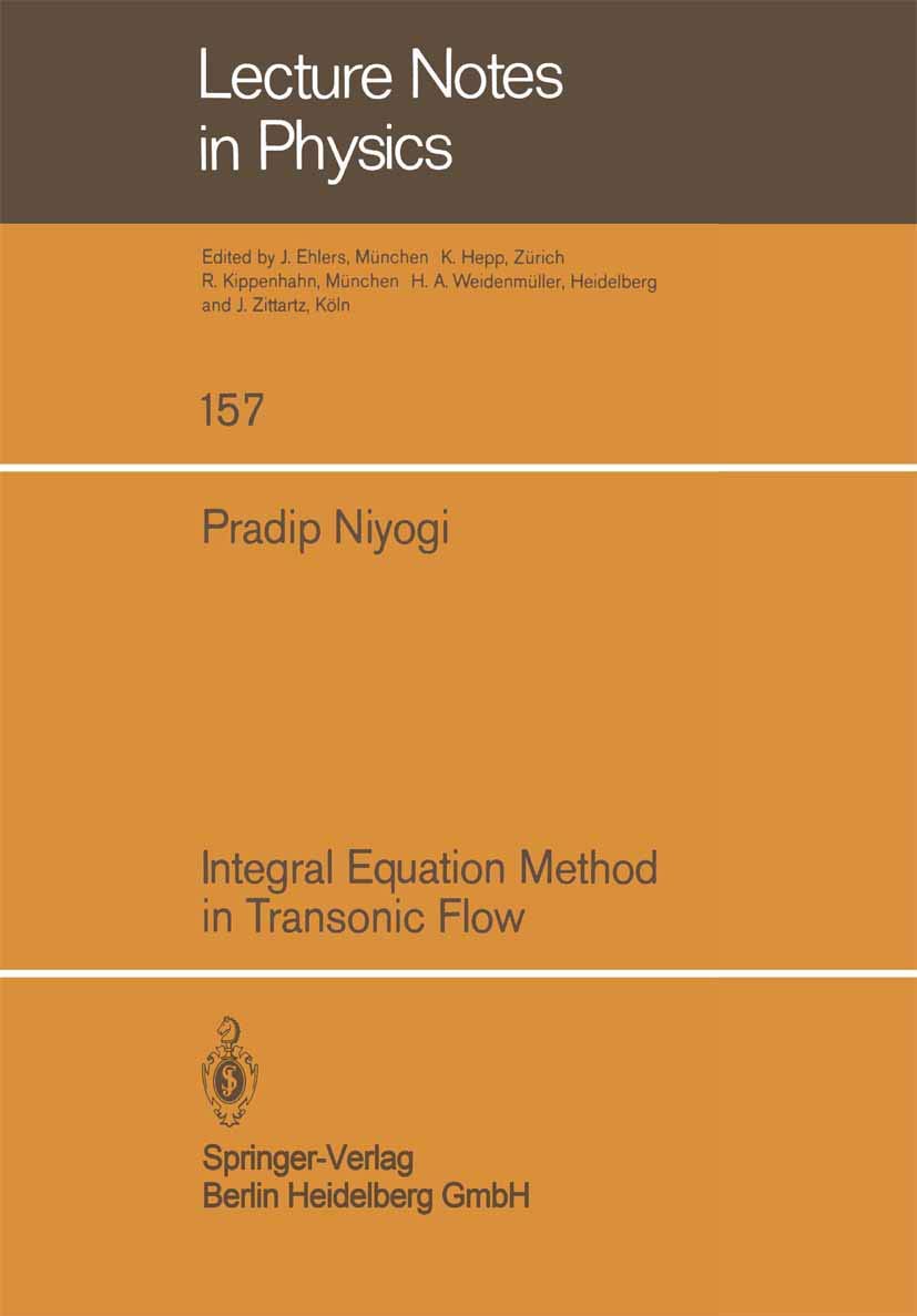Integral Equation Method in Transonic Flow (Lecture Notes in Physics ...