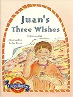 Juan's Three Wishes 0618292837 Book Cover