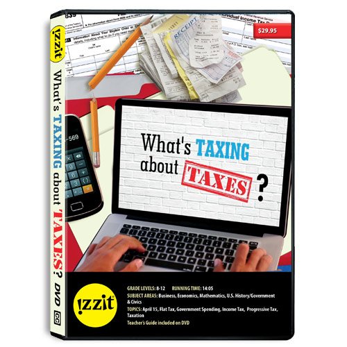 Entiende What's Taxing about Taxes? y resuelve tus dudas sobre el sistema fiscal actual