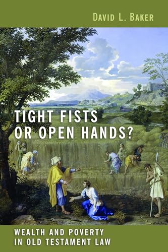 Tight Fists or Open Hands?: Wealth and Poverty in Old