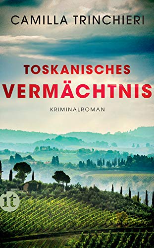 Preisvergleich Produktbild Toskanisches Vermächtnis: Kriminalroman (insel taschenbuch)