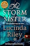 The Storm Sister: Escape with this epic tale of love and loss from the internationally beloved author (The Seven Sisters Book 2)
