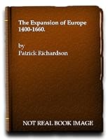 The expansion of Europe 1400-1660 B000Q9RUTY Book Cover