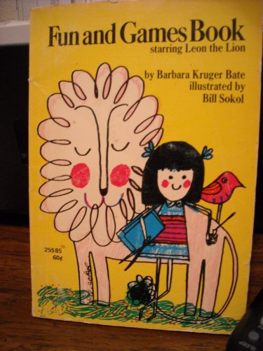 Fun and Games Book, starring Leon the Lion #25585 B003AQ5DXU Book Cover