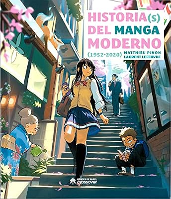 Historia(s) del manga moderno: 1952-2020 (SIN COLECCION) | Ya disponible en tu tienda friki favorita! En mundofriki.es! Historia(s) del manga moderno: 1952-2020 (SIN COLECCION) | Ya disponible en tu tienda friki favorita! En mundofriki.es!
