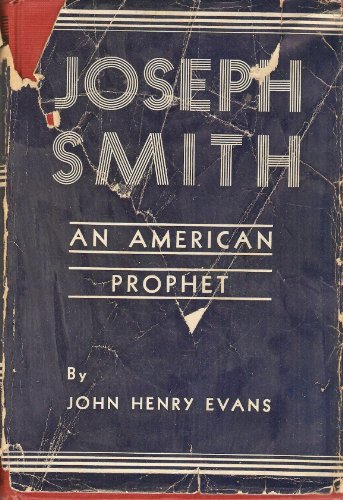 Joseph Smith an American Prophet B003HF52NU Book Cover