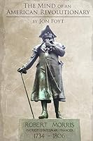 The Mind of an American Revolutionary 1941713238 Book Cover