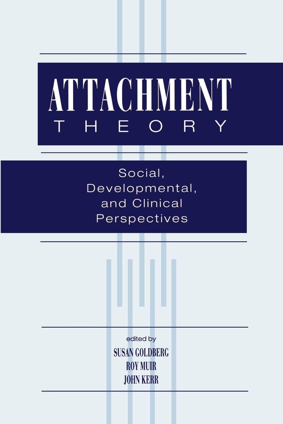 Attachment Theory      1st Edition