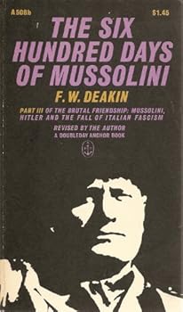 Unknown Binding The six hundred days of Mussolini Book
