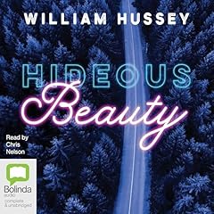 Hideous Beauty Audiolibro Por William Hussey arte de portada