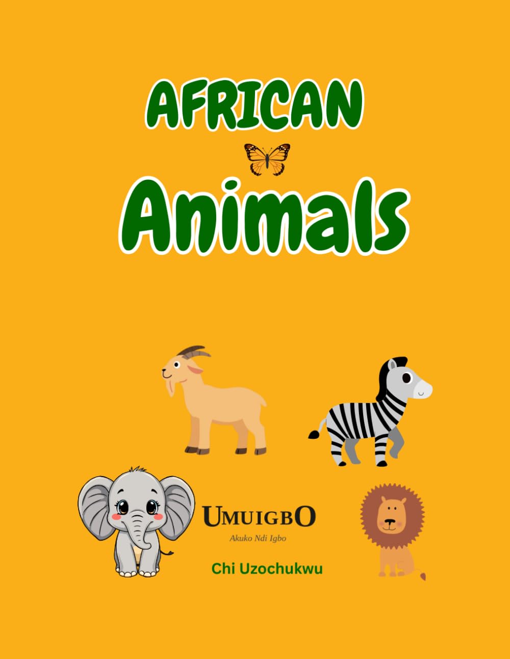 AFRICAN ANIMALS: A Colouring Book for Every Age