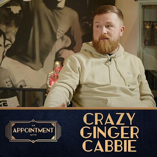 9: An Appointment With: Crazy Ginger Cabbie cover art