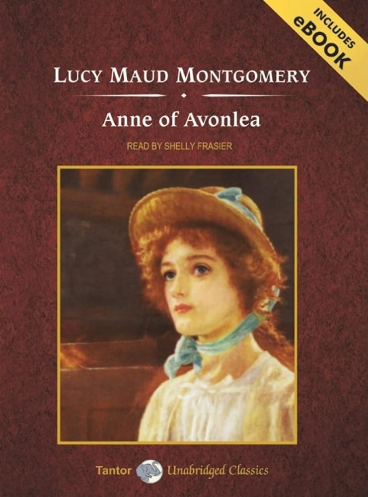 Anne of Avonlea, with eBook (Anne of Green Gables, 2)