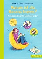 Warum ist die Banane krumm? 3841502202 Book Cover