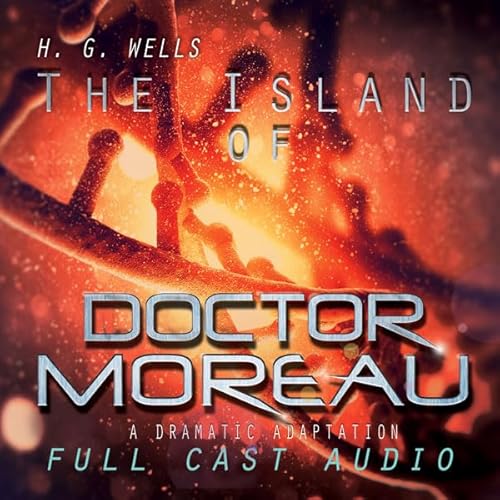 The Island of Doctor Moreau Audiobook By H. G. Wells cover art