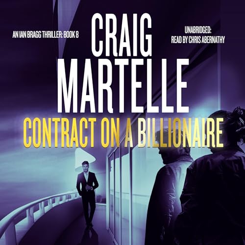 Contract on a Billionaire by Craig Martelle episode artwork