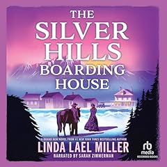 The Silver Hills Boarding House Audiolibro Por Linda Lael Miller arte de portada