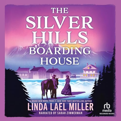 The Silver Hills Boarding House Audiolibro Por Linda Lael Miller arte de portada