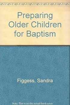 Paperback Preparing Older Children for Baptism Book