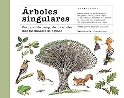 Árboles singulares: Cuaderno de campo de los árbol...: 