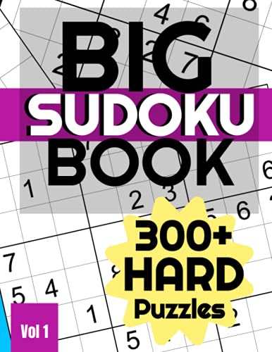 Sudoku Big Book: 300+ Hard Puzzles