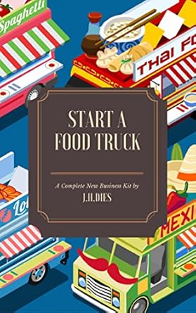 How to Start a Food Truck