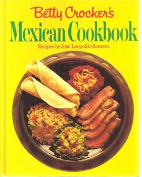 Betty Crocker's Mexican Cookbook