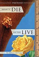 Prepare to Die and Then Live B01CAIB26U Book Cover