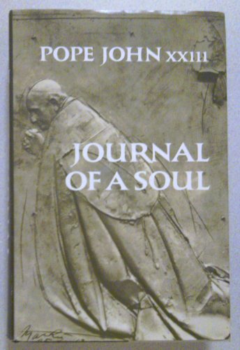 Journal of a Soul by Pope John XXIII (Hardcover... B007L0R66S Book Cover