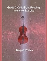 Grade 2 Cello Sight Reading Intensive Exercise 1090997744 Book Cover