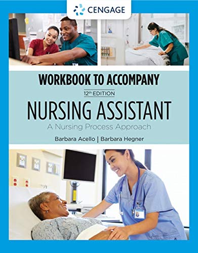 Student Workbook for Acello/Hegner's Nursing Assistant: A Nursing Process Approach (Cengage: Workbook to Accompany)