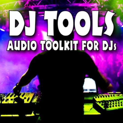 DJ Tools Audio Toolkit for Djs Sound Effects Digital Music