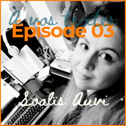 S01E03 Soal&iuml;s Auvi - Quand la fantasy puise dans l'Histoire