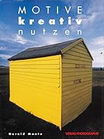 Motive kreativ nutzen (German Edition) 3723100546 Book Cover