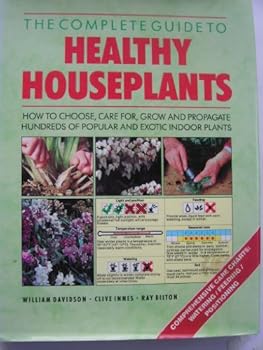 Hardcover The Complete Guide to Healthy Houseplants Book