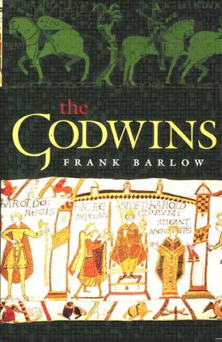 The Godwins: The Rise and Fall of a Noble Dynasty