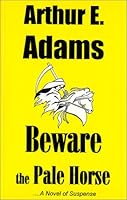 Beware the Pale Horse 1560028483 Book Cover