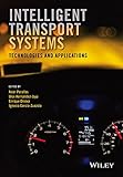 Intelligent Transport Systems: Technologies and Applications